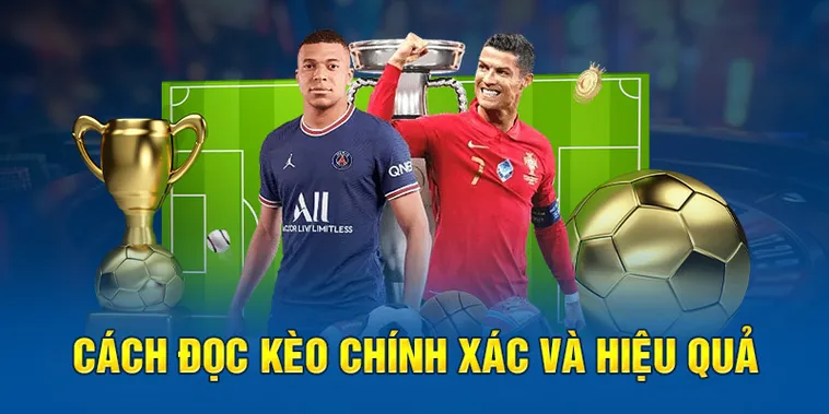 Cách Chơi Kèo Chấp 2 3/4 Chuẩn Xác Hạn Chế Rủi Ro