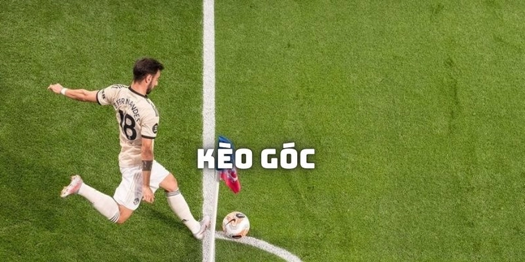 Cách Chơi Kèo Phạt Góc Bóng Đá Theo Phong Cách Chuyên Nghiệp