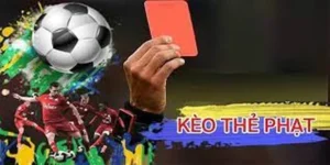 Cách Chơi Kèo Thẻ Phạt Trong Bóng Đá Dễ Hiểu Nhất